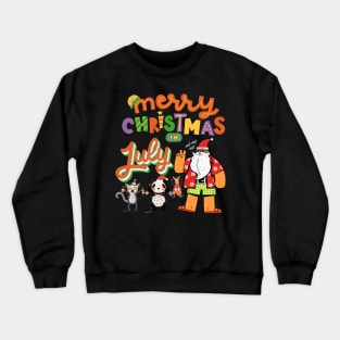 Christmas In July Crewneck Sweatshirt